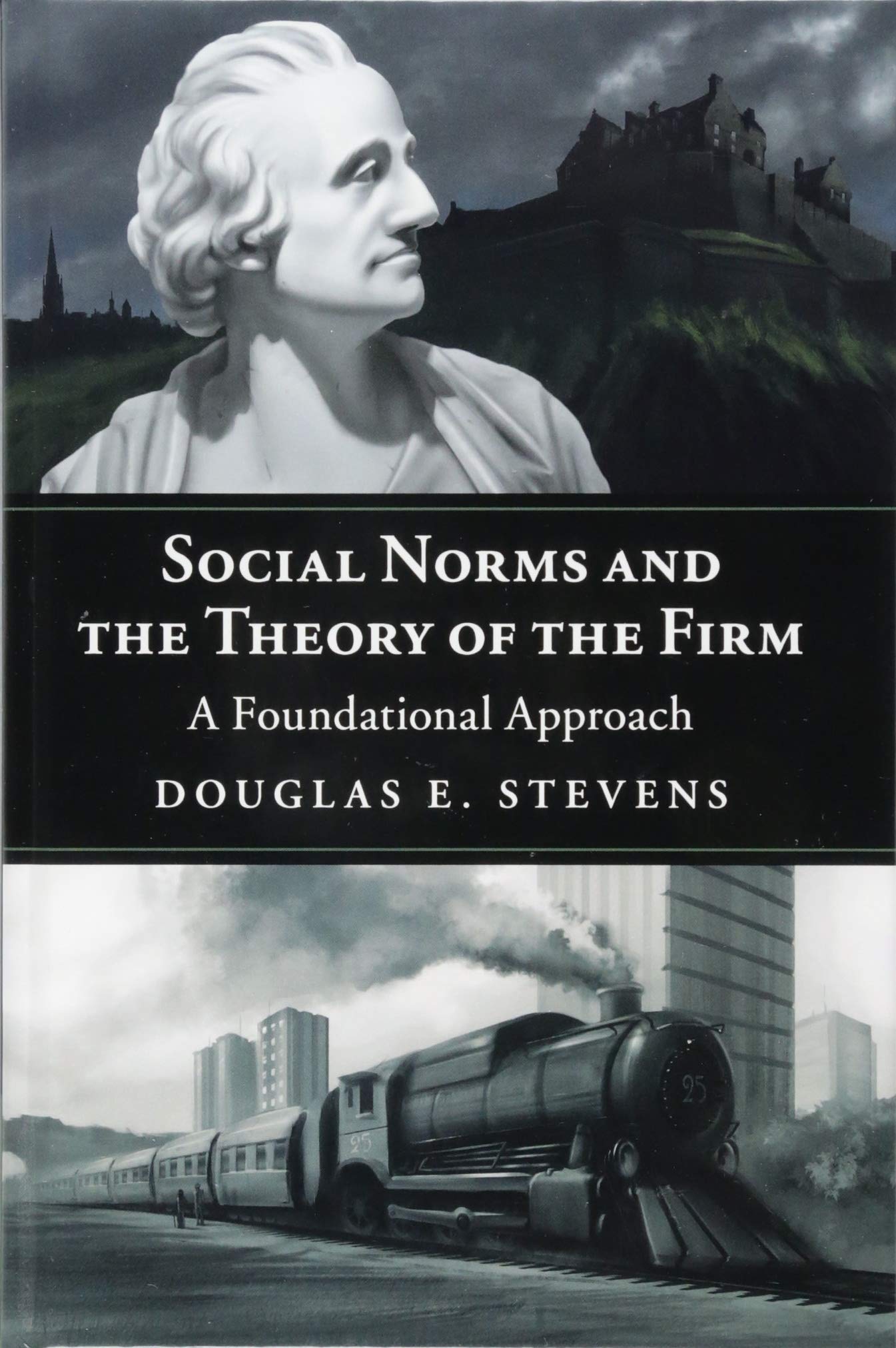 Social Norms and the Theory of the Firm: A Foundational Approach Business, Finance & Career