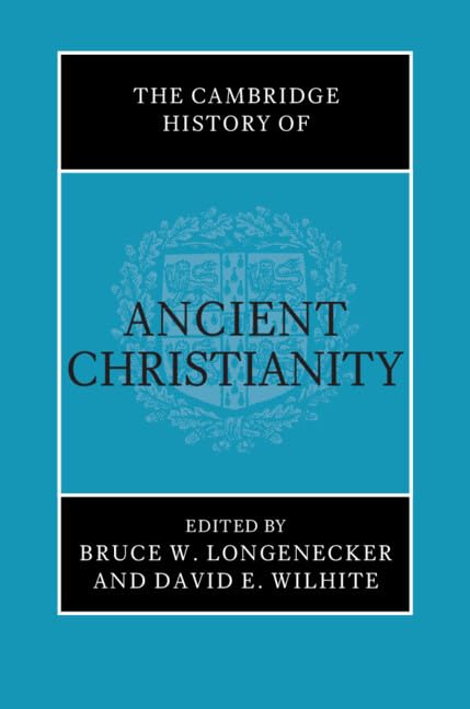 The Cambridge History of Ancient Christianity Philosophy