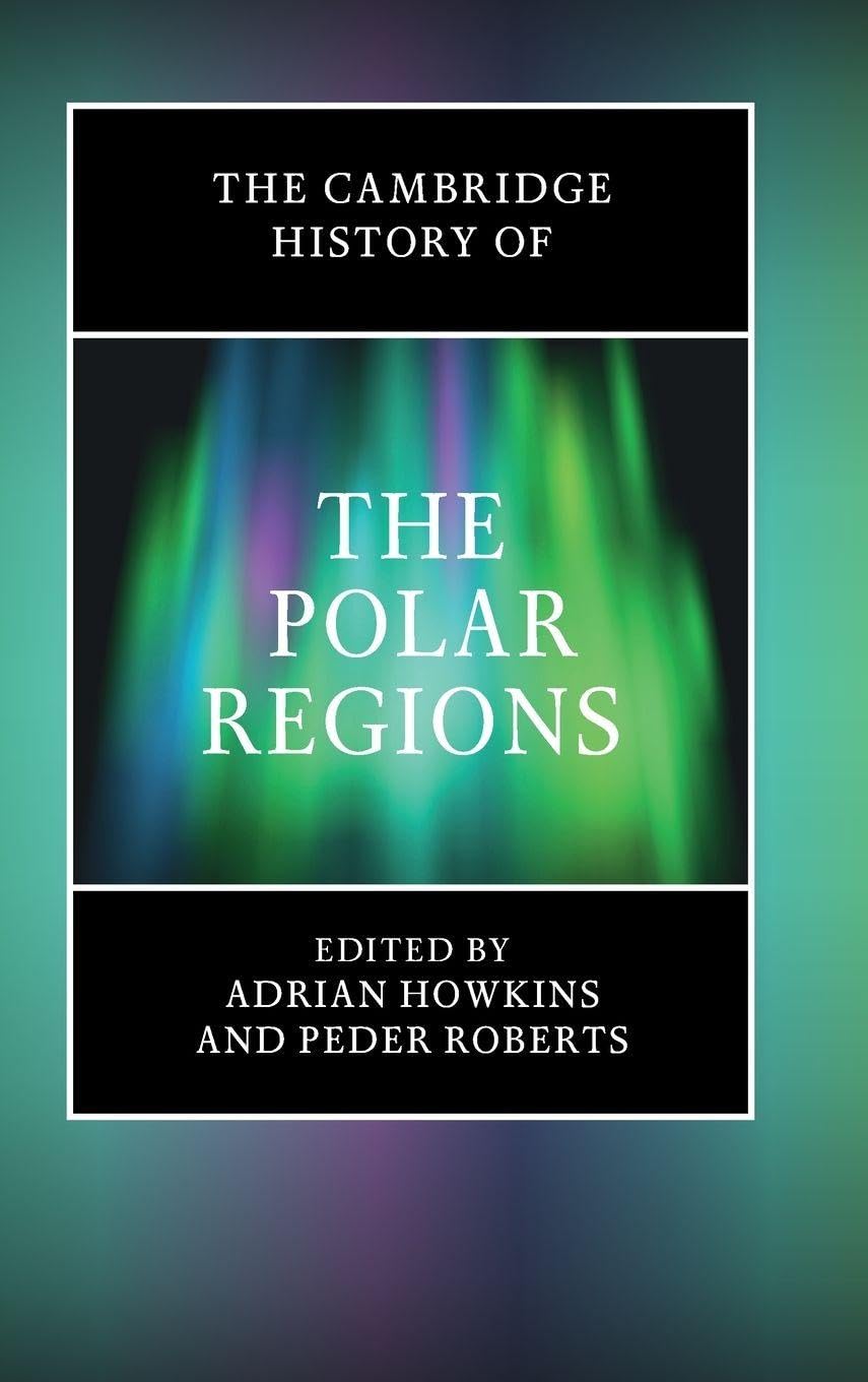 The Cambridge History of the Polar Regions Law