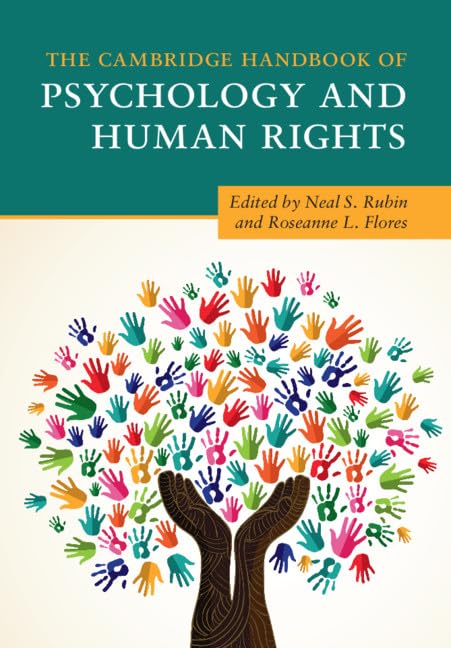 The Cambridge Handbook of Psychology and Human Rights (Cambridge Handbooks in Psychology) Law