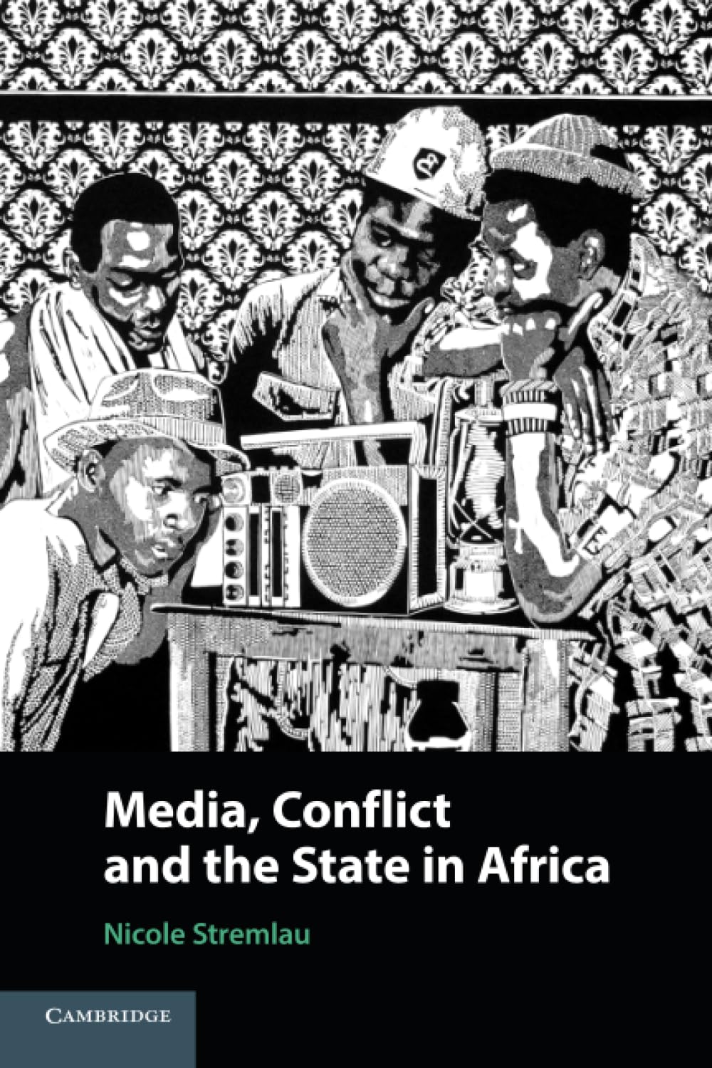 Media, Conflict, and the State in Africa Law