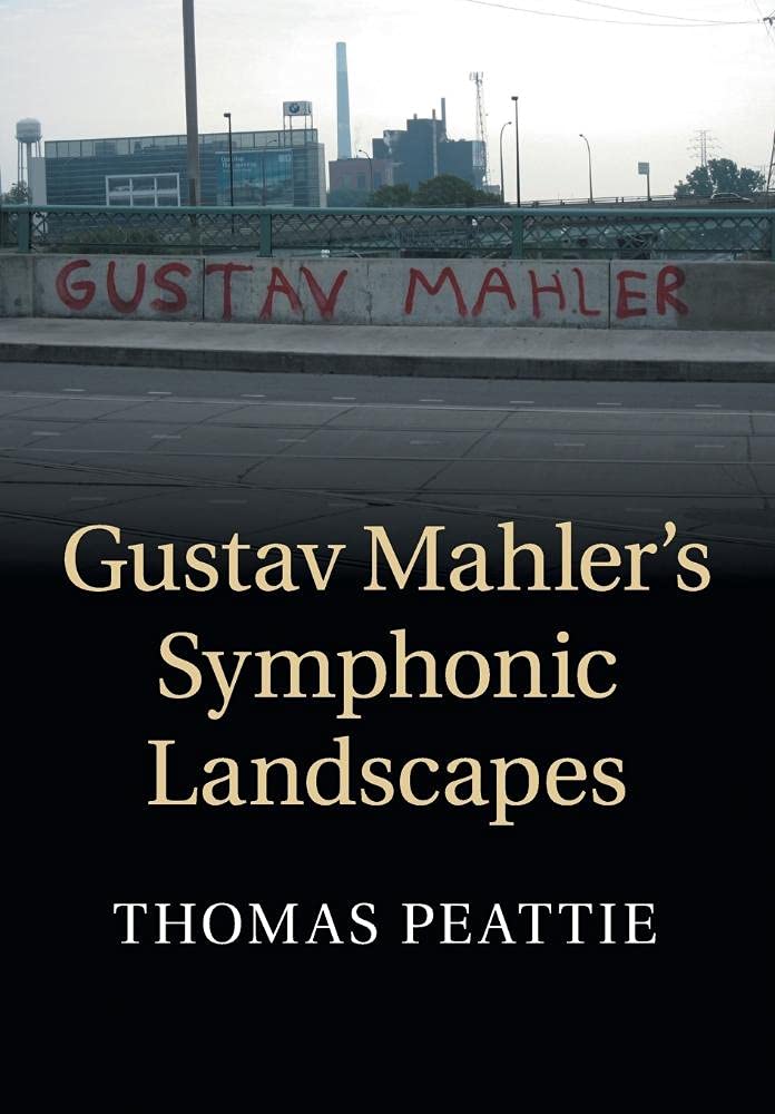 Gustav Mahler's Symphonic Landscapes Art & Literature
