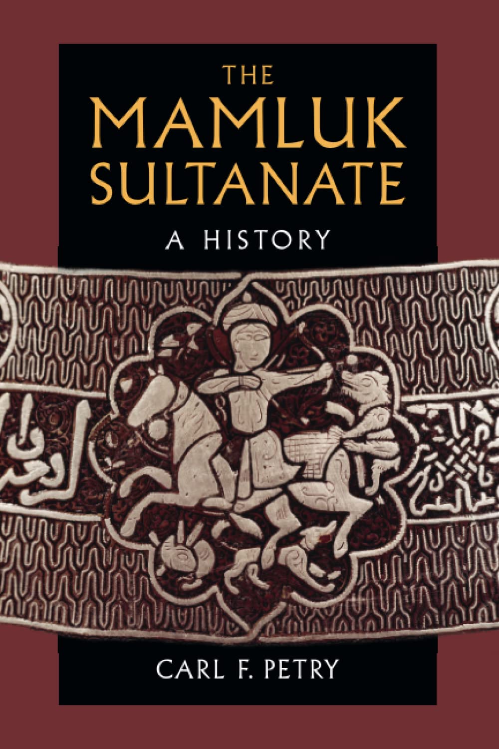 The Mamluk Sultanate: A History Social Sciences