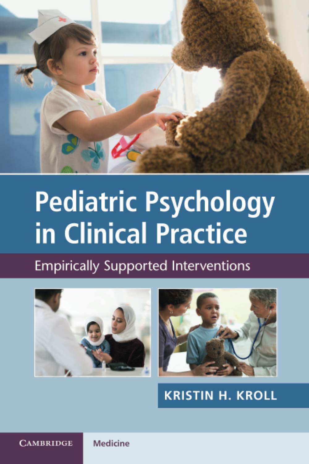 Pediatric Psychology in Clinical Practice Medicine