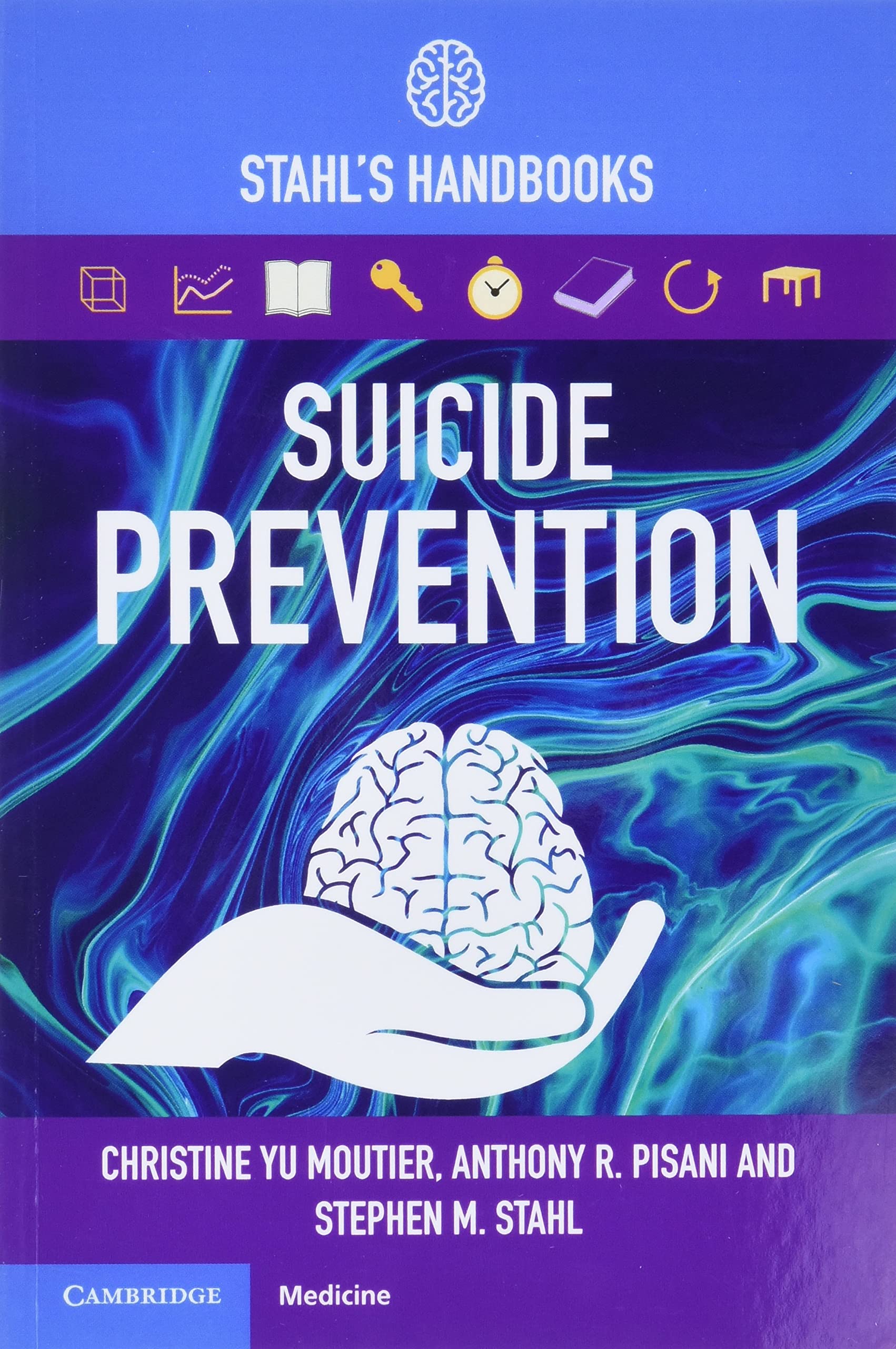 Suicide Prevention: Stahl's Handbooks Medicine