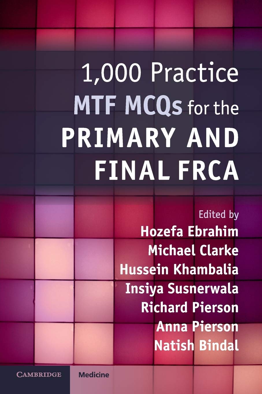 1,000 Practice MTF MCQs for the Primary and Final FRCA Medicine