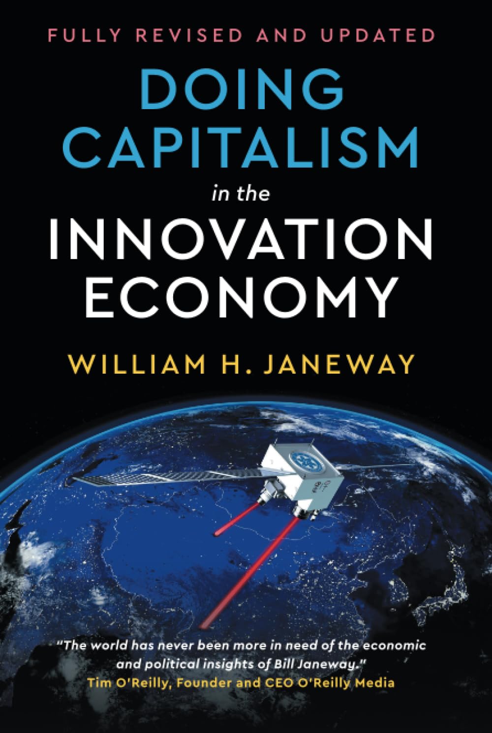 Doing Capitalism in the Innovation Economy: Reconfiguring the Three-Player Game Between Markets, Speculators and the State Law