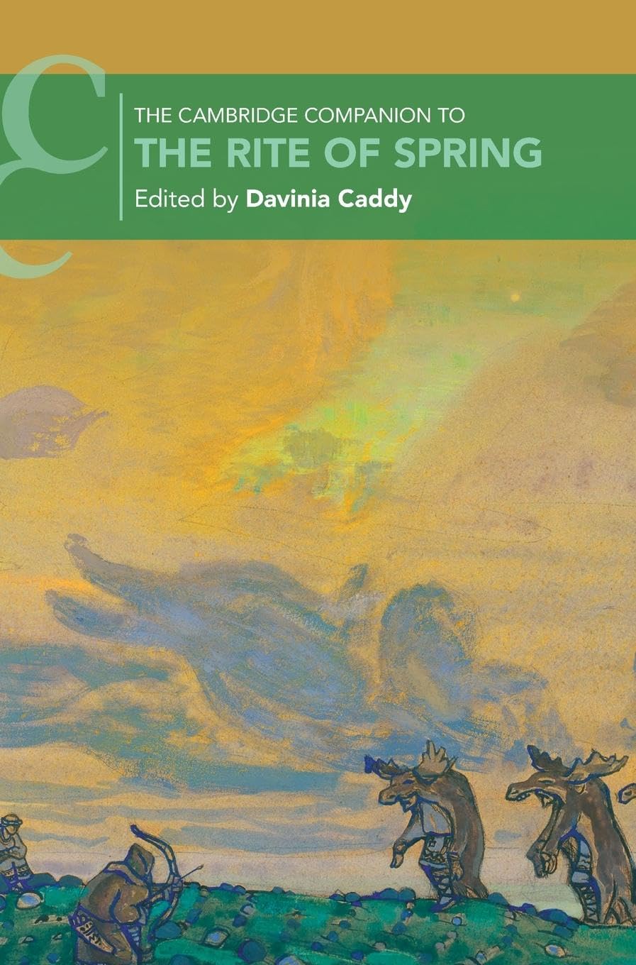The Cambridge Companion to The Rite of Spring Art & Literature