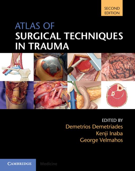 Atlas of Surgical Techniques in Trauma Medicine