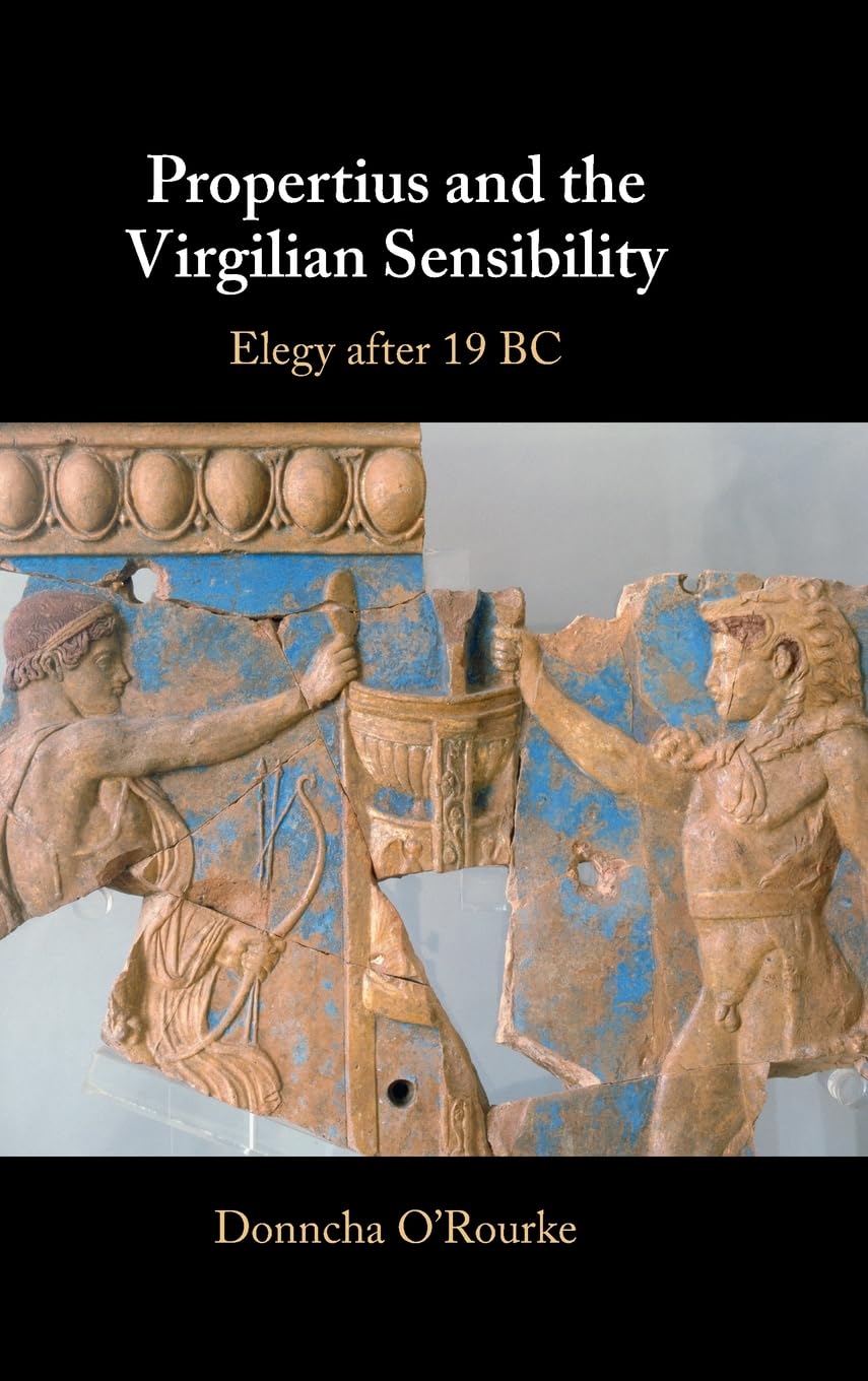 Propertius and the Virgilian Sensibility: Elegy After 19 Bc Fairy Tales & Legends
