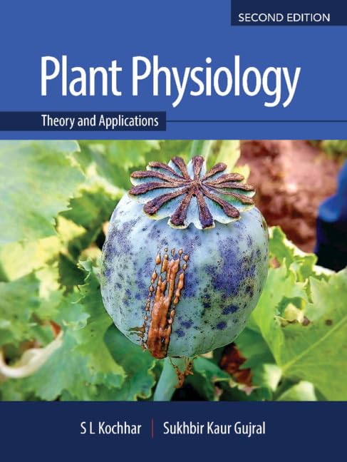 Plant Physiology: Theory and Applications Business & Technology