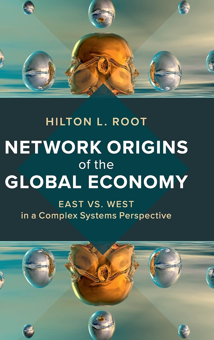 Network Origins of the Global Economy: East vs. West in a Complex Systems Perspective book