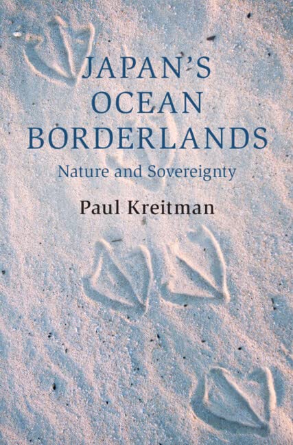 Japan's Ocean Borderlands: Nature and Sovereignty (Cambridge Oceanic Histories) Mathematics