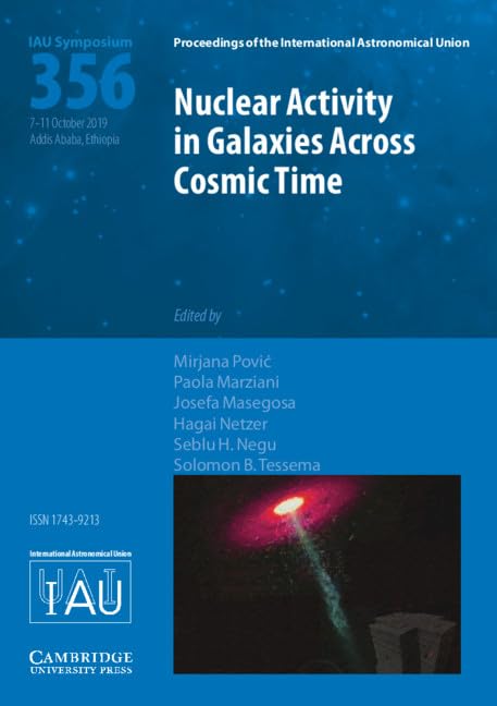 Nuclear Activity in Galaxies Across Cosmic Time (IAU S356) book