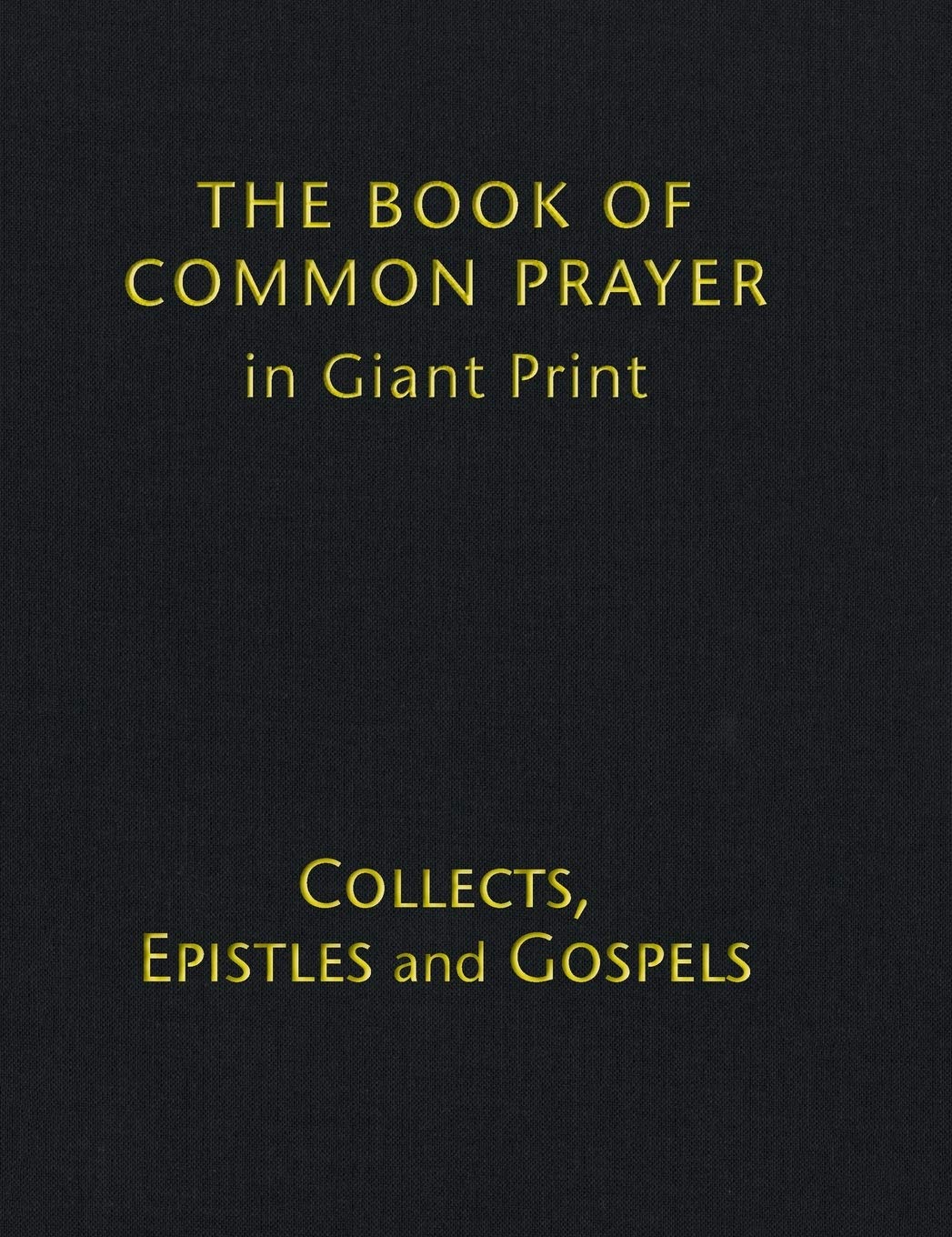 Book of Common Prayer Giant Print, CP800: Volume 2: Collects, Epistles and Gospels: Collects, Epistles and Gospels: Giant Print Film, Art & Culture