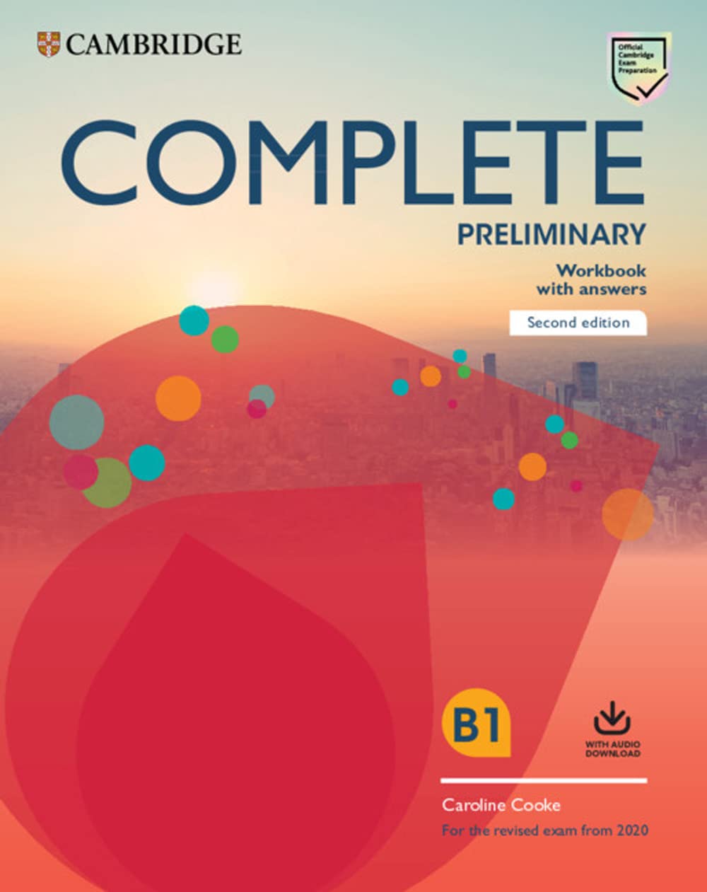 Complete Preliminary Second edition. Workbook with answers with Audio Download.: For the Revised Exam from 2020 Foreign Languages ​​& Dictionaries