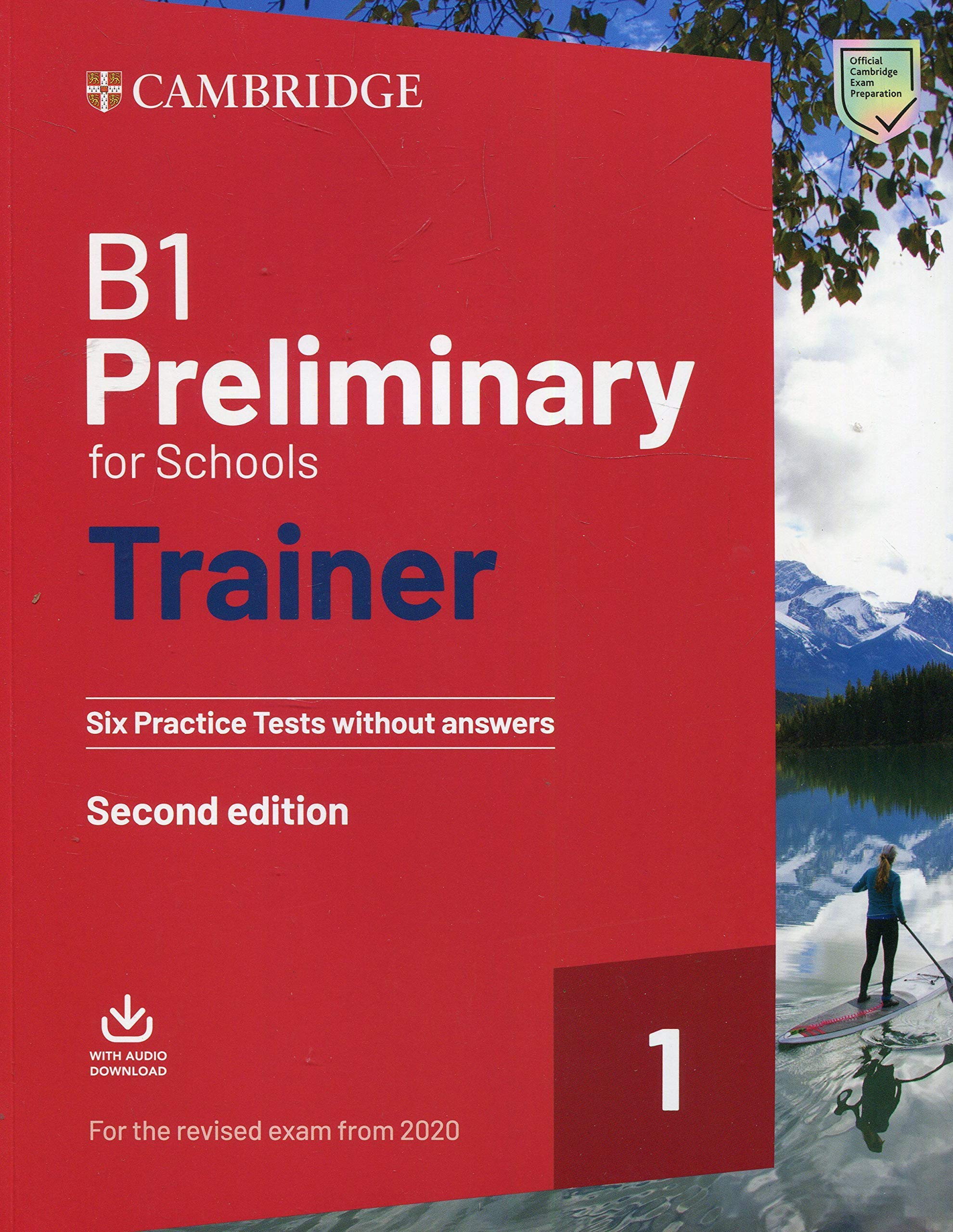 B1 Preliminary for Schools Trainer 1 for the Revised 2020 Exam Six Practice Tests Without Answers with Downloadable Audio Foreign Languages ​​& Dictionaries
