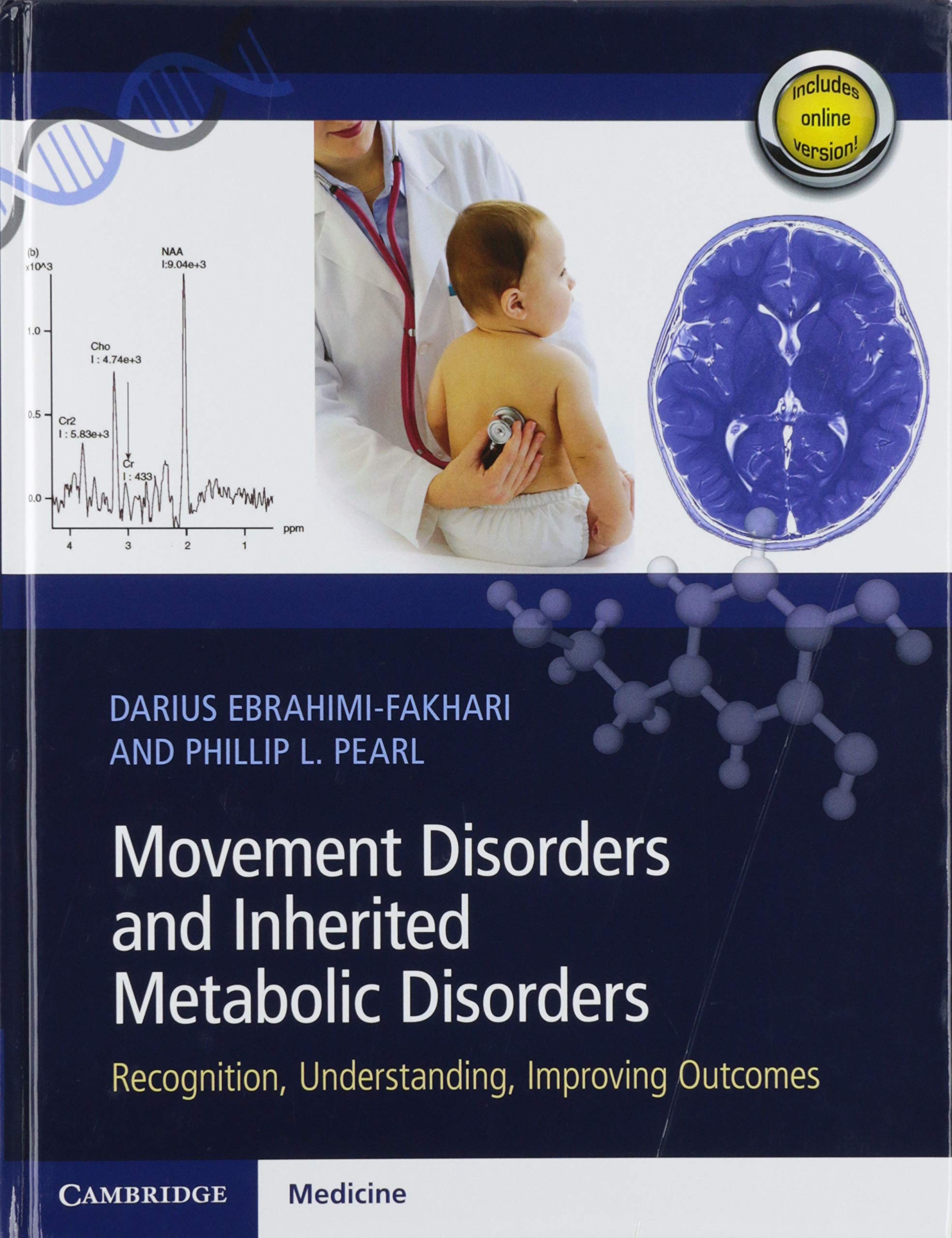 Movement Disorders and Inherited Metabolic Disorders: Recognition, Understanding, Improving Outcomes Medicine