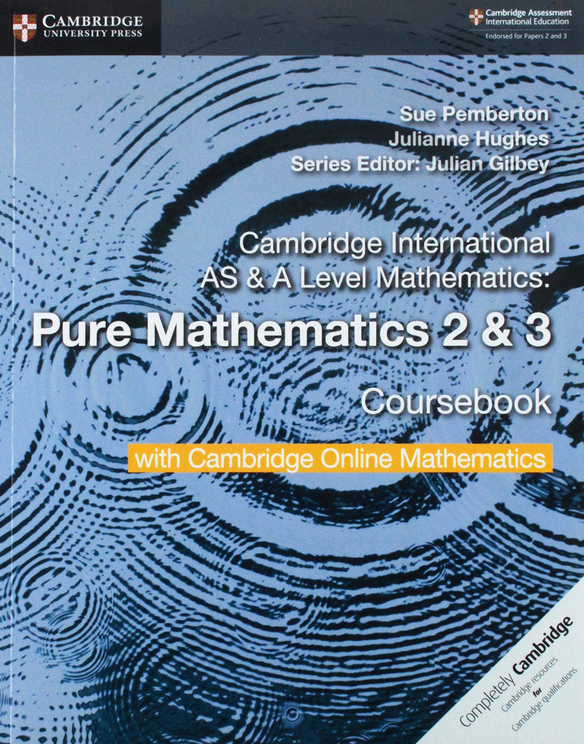 Cambridge International As & a Level Mathematics Pure Mathematics 2 and 3 Coursebook + Cambridge Online Mathematics, 2 Years Access Professional & Reference Books