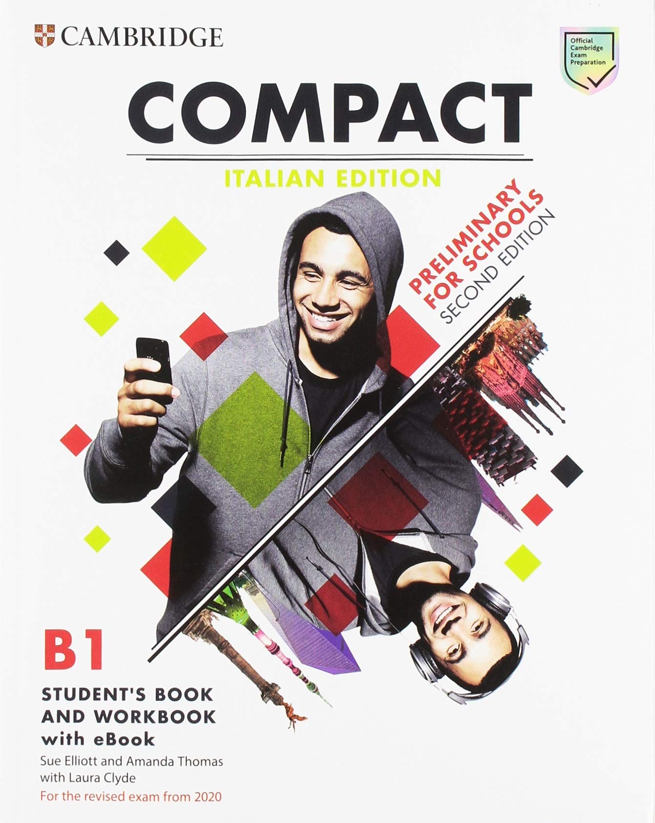 Compact Preliminary for Schools Student's Book and Workbook with eBook Italian Edition: For the Revised Exam from 2020 book
