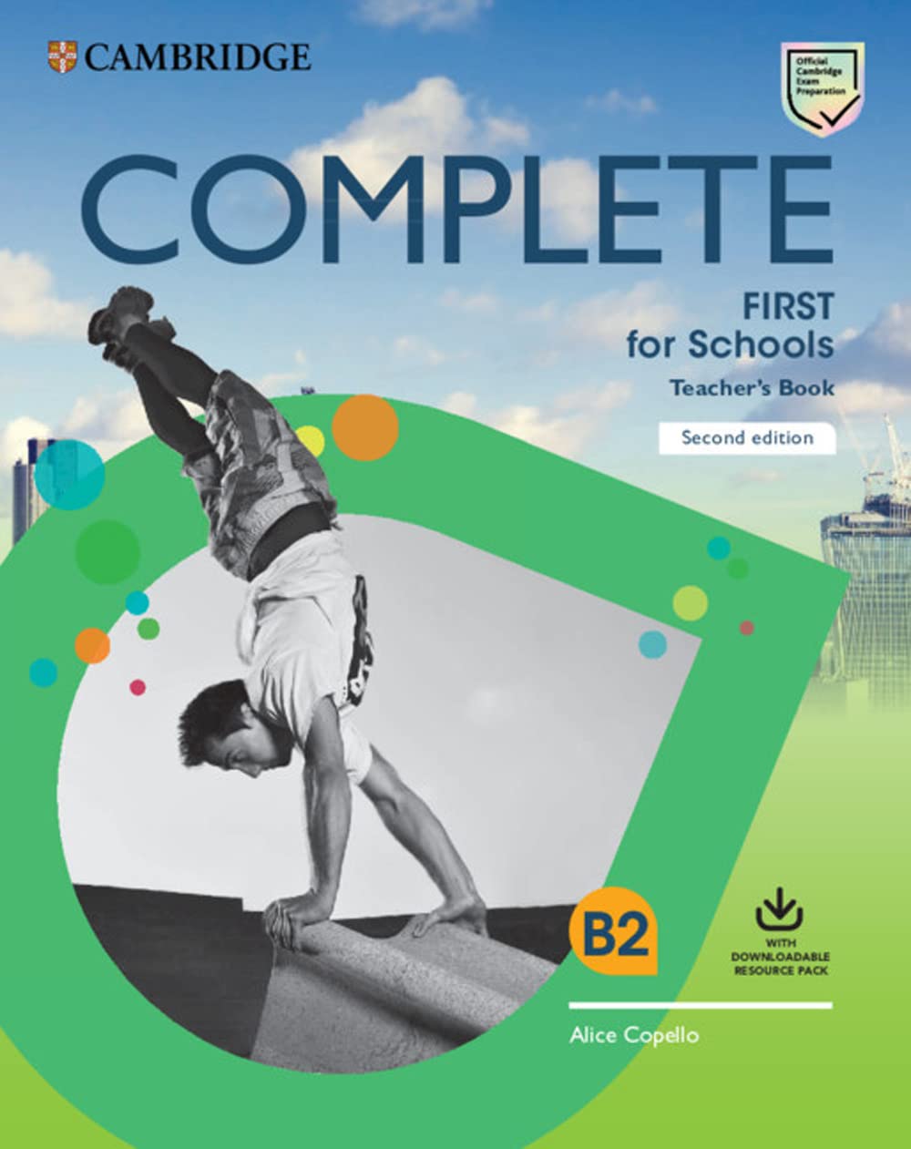 Complete First for Schools Teacher's Book with Downloadable Resource Pack (Class Audio and Teacher's Photocopiable Worksheets) book