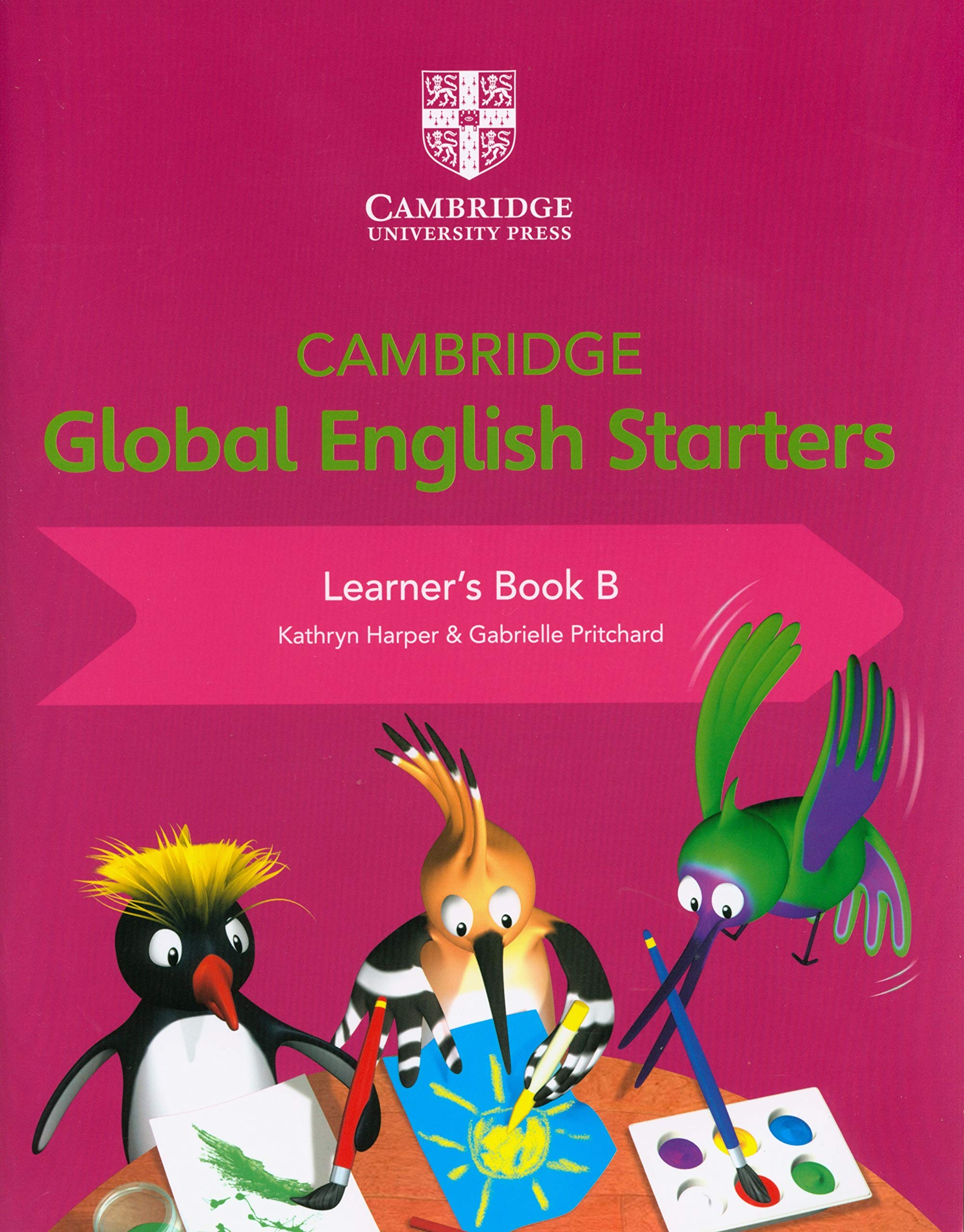 Cambridge Global English Starters (Cambridge Global English Learner's, B) Professional & Reference Books