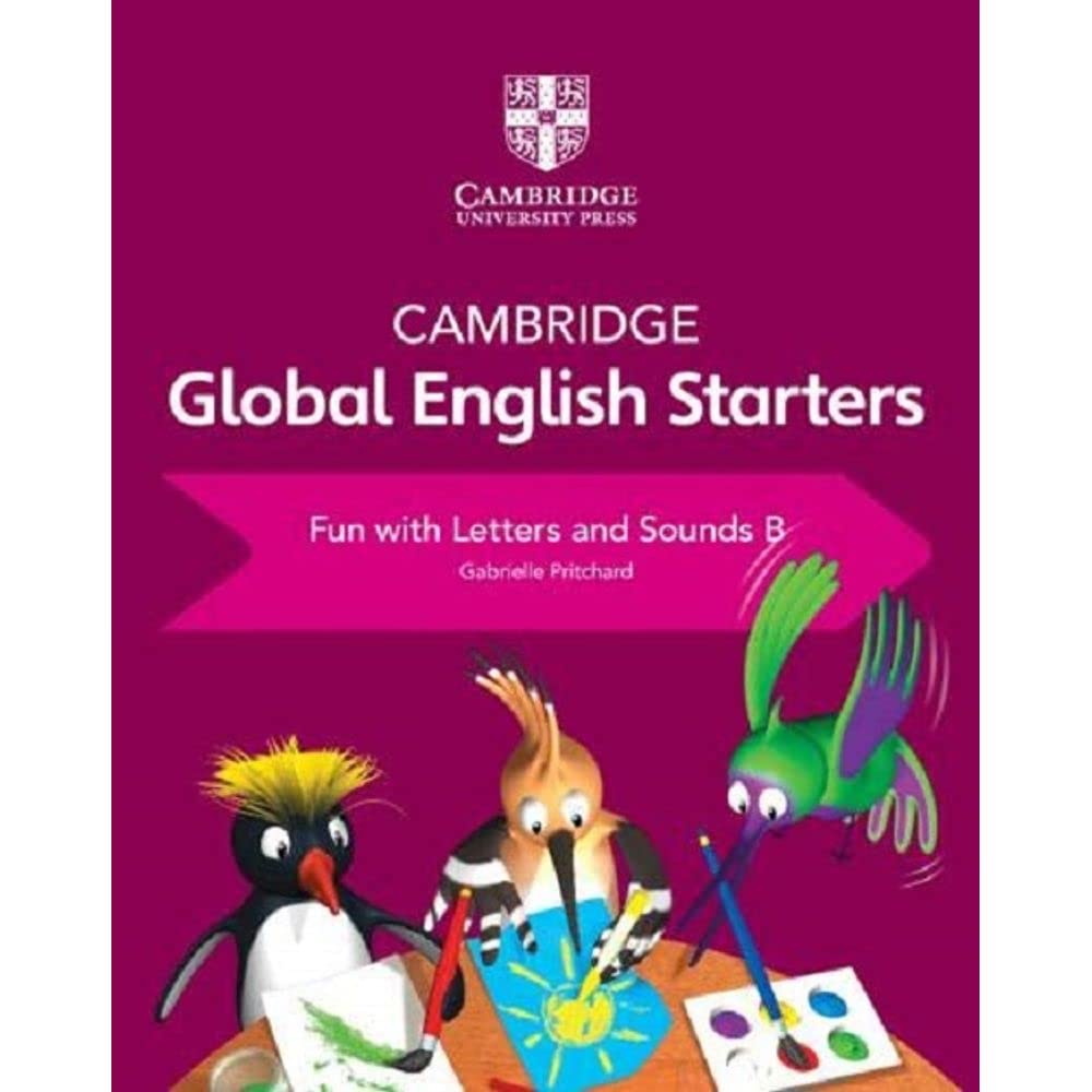 Cambridge Global English Starters Fun with Letters and Sounds B book