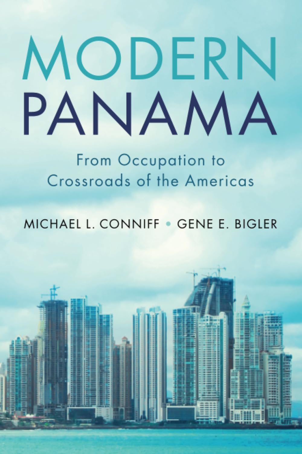 Modern Panama: From Occupation to Crossroads of the Americas Social Sciences
