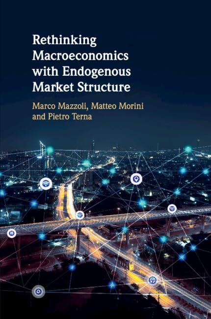 Product Image: Rethinking Macroeconomics with Endogenous Market Structure