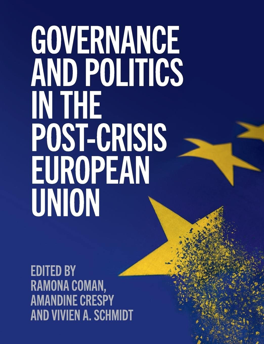 Governance and Politics in the Post-Crisis European Union Law