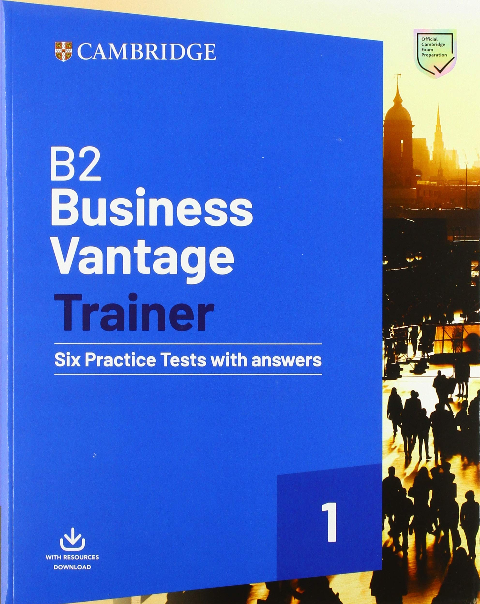B2 Business Vantage Trainer Six Practice Tests with Answers and Resources Download Foreign Languages ​​& Dictionaries