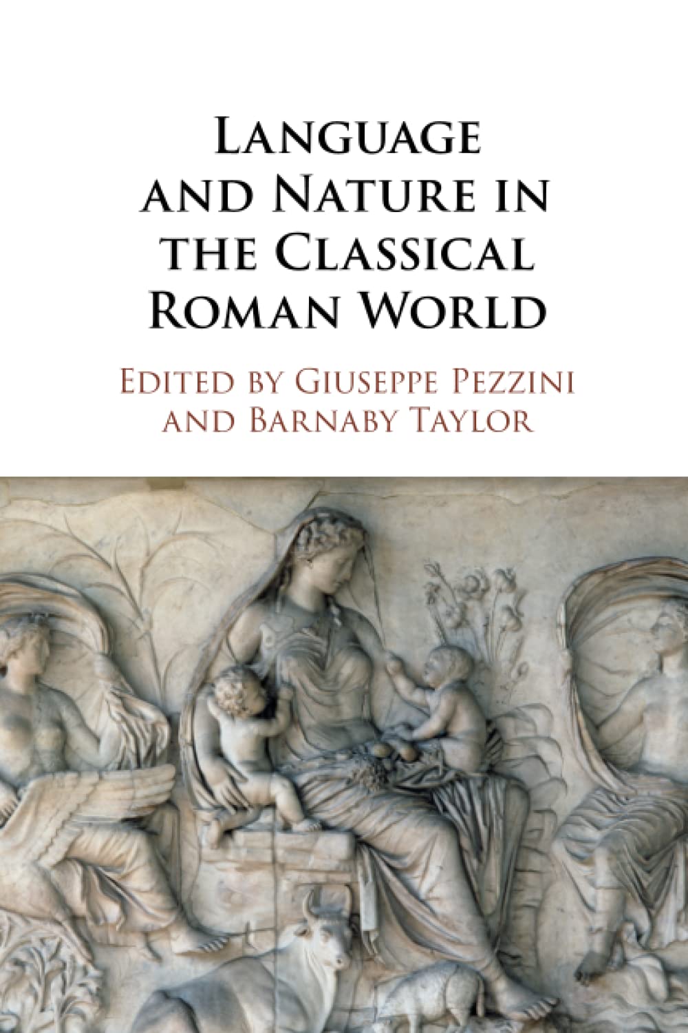 Language and Nature in the Classical Roman World Philosophy