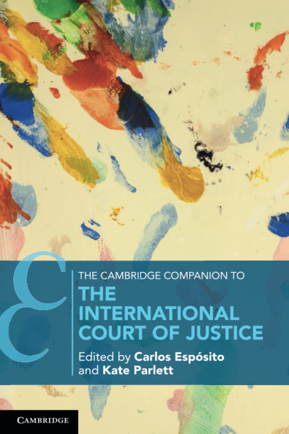 The Cambridge Companion to the International Court of Justice (Cambridge Companions to Law) Law