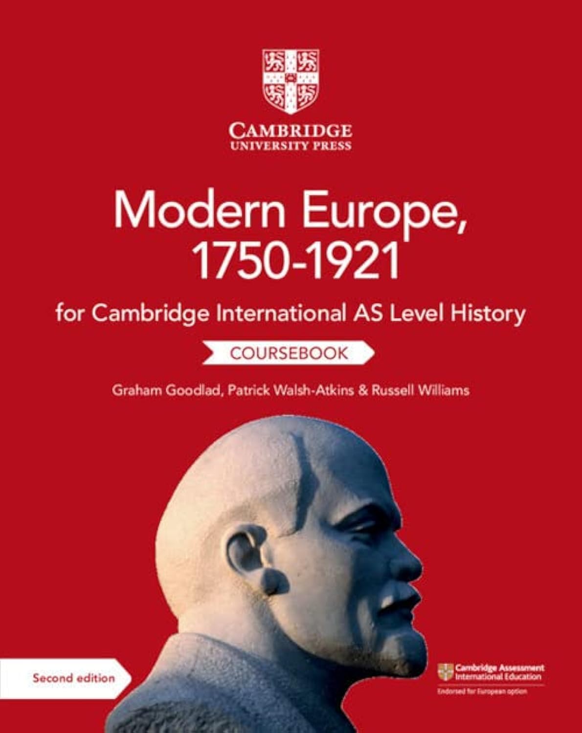 Cambridge International as Level History Modern Europe, 1750-1921 Coursebook General education