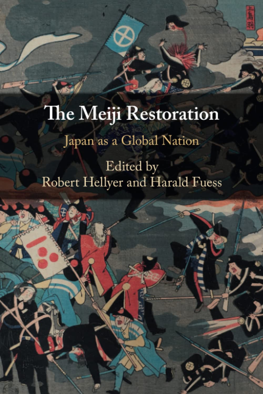 The Meiji Restoration: Japan As a Global Nation Politics & History