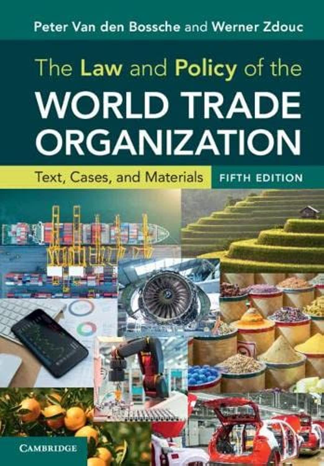 The Law and Policy of the World Trade Organization: Text, Cases, and Materials book