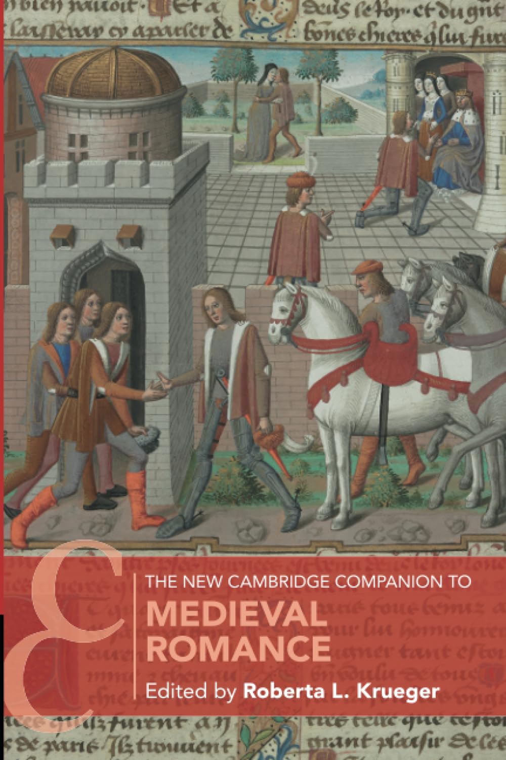 The New Cambridge Companion to Medieval Romance (Cambridge Companions to Literature) Books