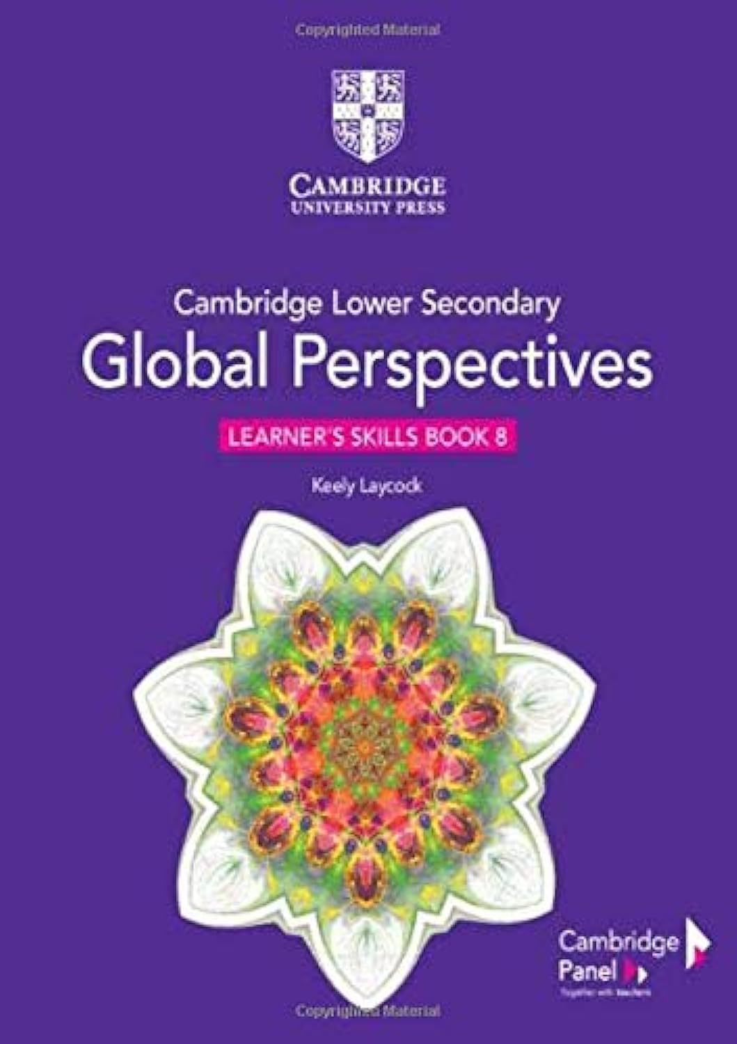 Cambridge Lower Secondary Global Perspectives Stage 8 Learner's Skills Book book