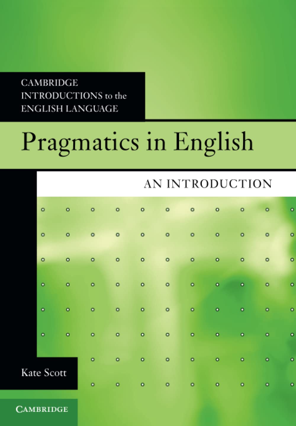 Pragmatics in English: An Introduction (Cambridge Introductions to the English Language) Philosophy