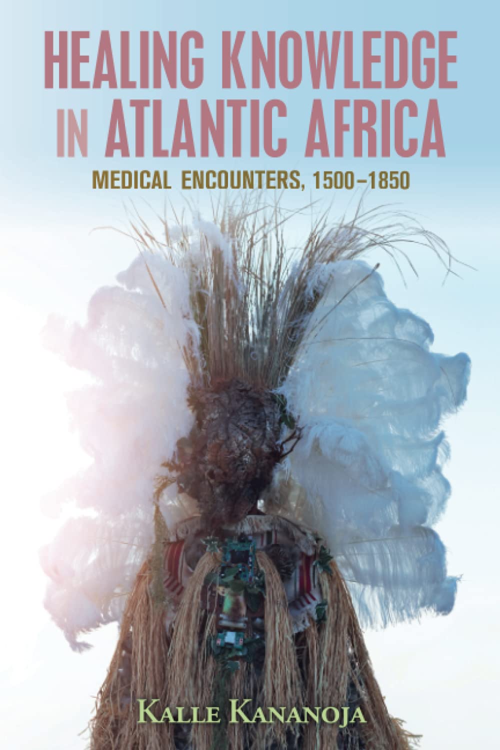 Healing Knowledge in Atlantic Africa Medicine