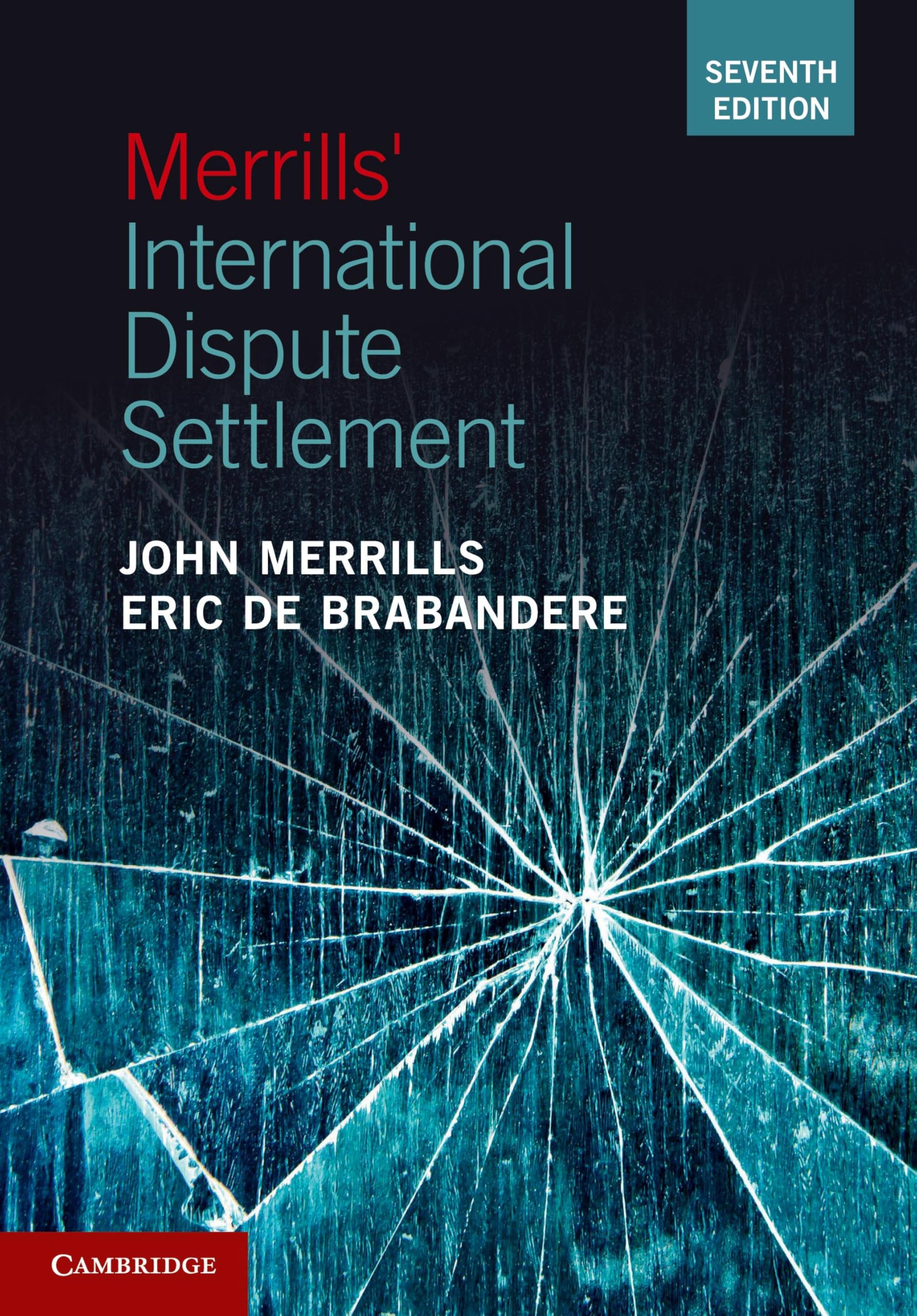 Merrills' International Dispute Settlement Law