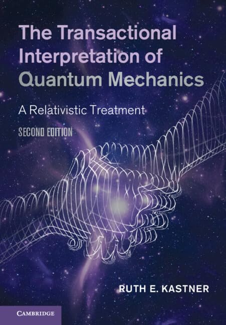 The Transactional Interpretation of Quantum Mechanics: A Relativistic Treatment Natural Sciences