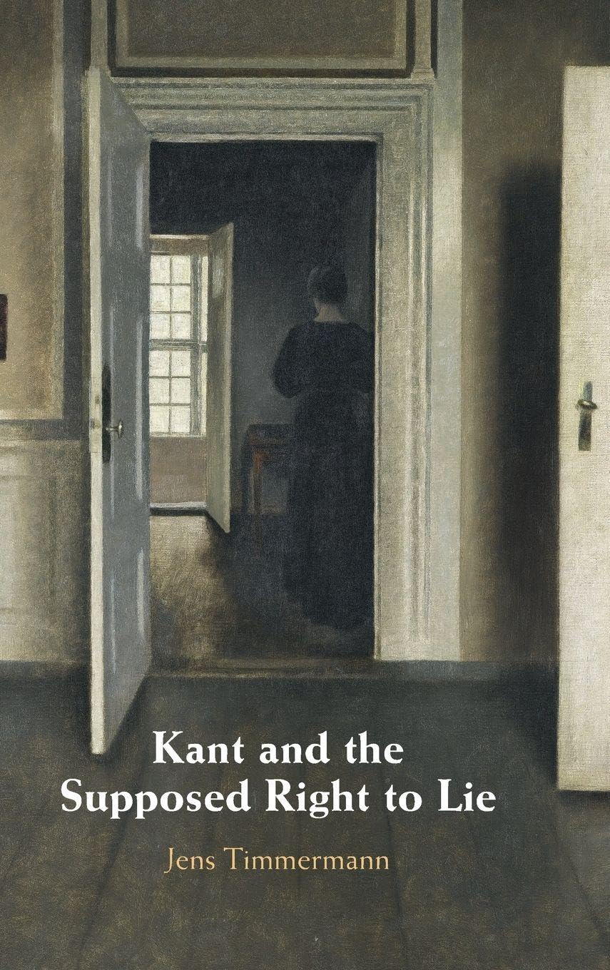 Kant and the Supposed Right to Lie Philosophy