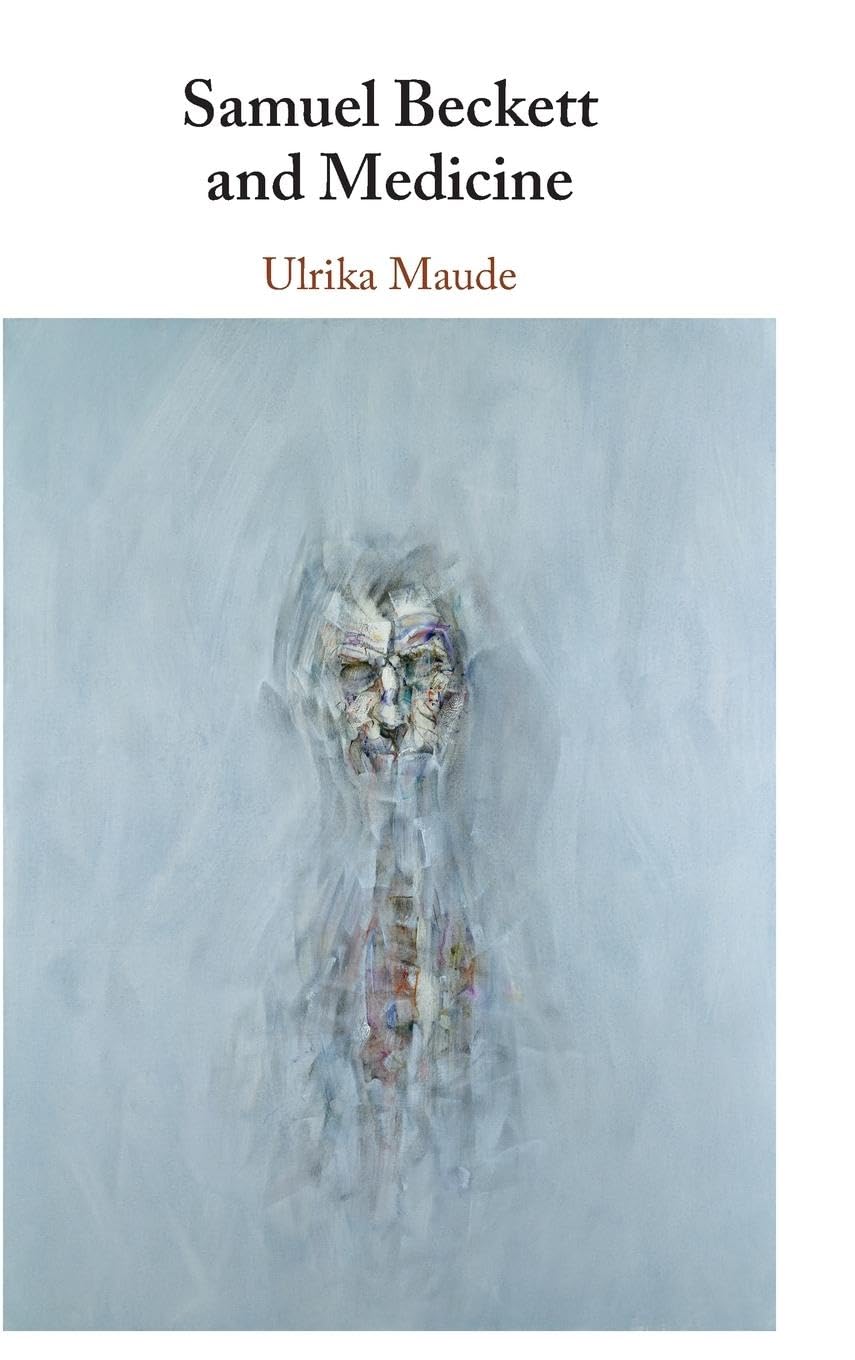 Samuel Beckett and Medicine Contemporary literature