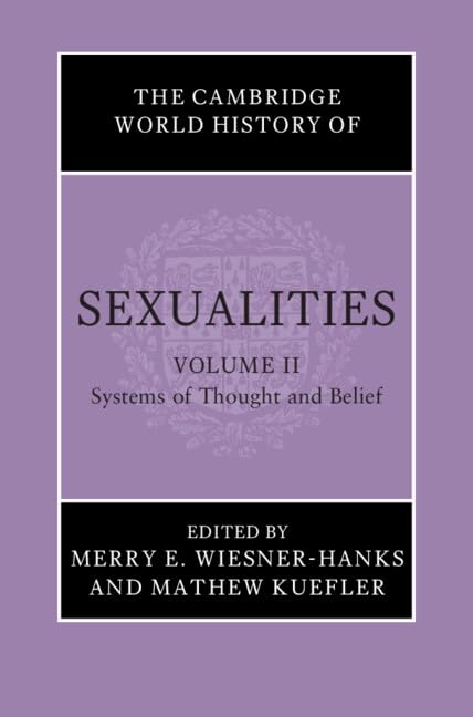 The Cambridge World History of Sexualities Books