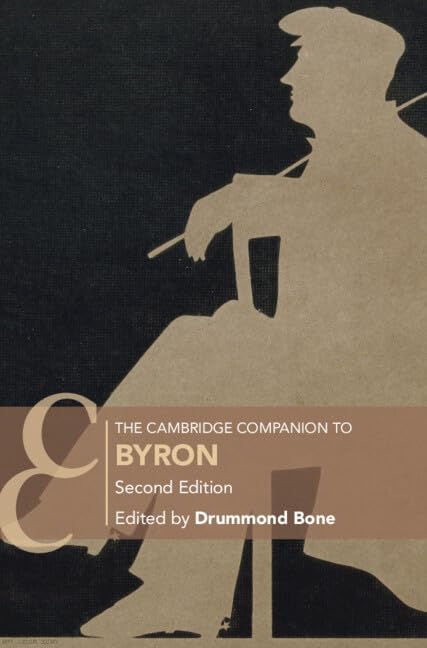 The Cambridge Companion to Byron: Second Edition (Cambridge Companions to Literature) Poetry