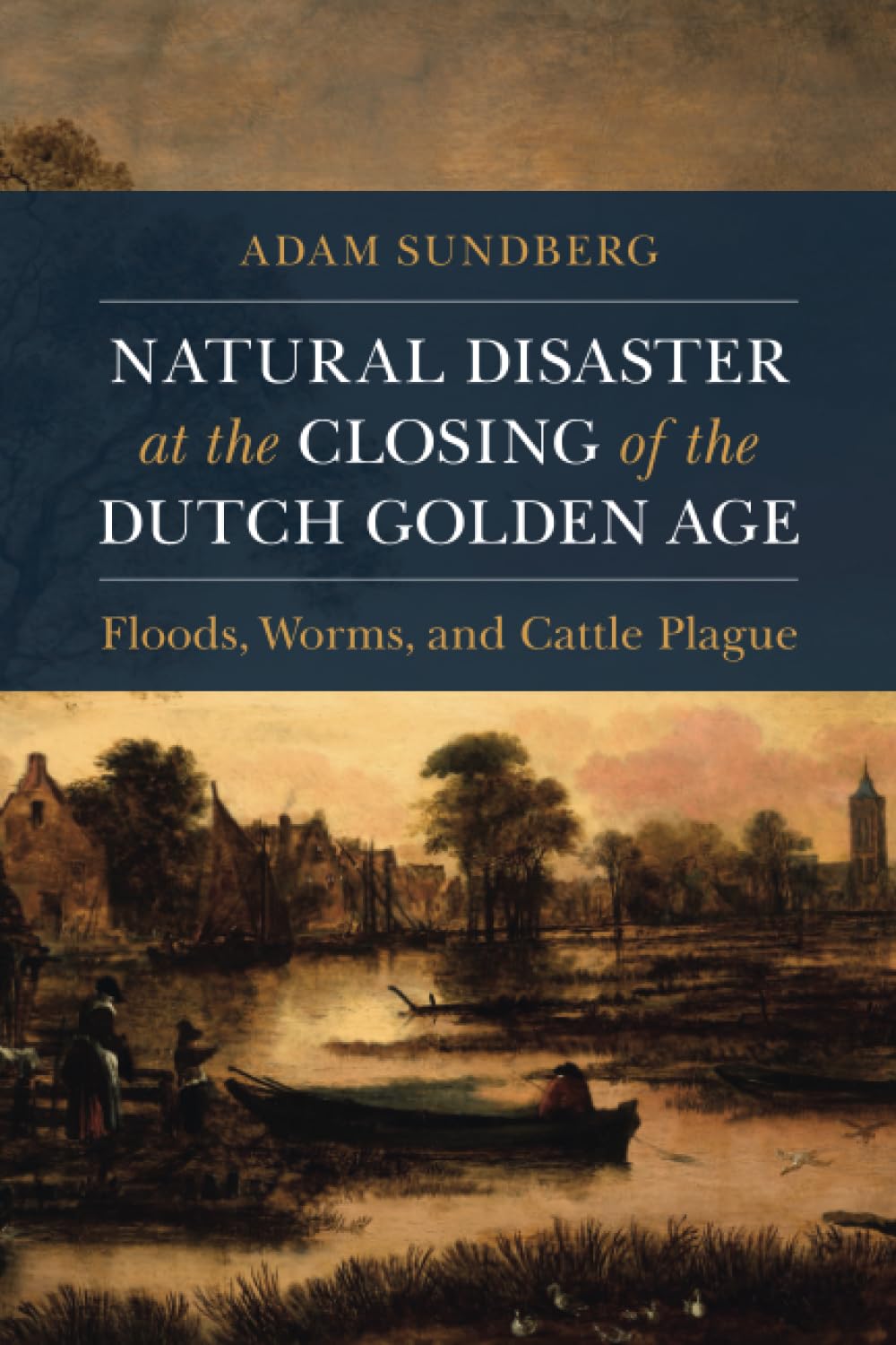 Natural Disaster at the Closing of the Dutch Golden Age Leisure, Home & Garden