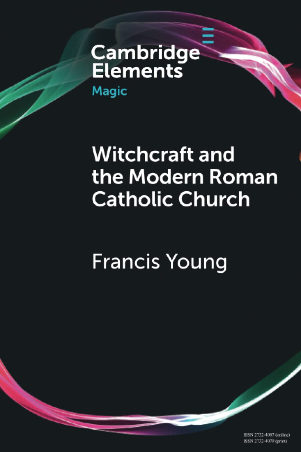 Witchcraft and the Modern Roman Catholic Church Religion & Esotericism