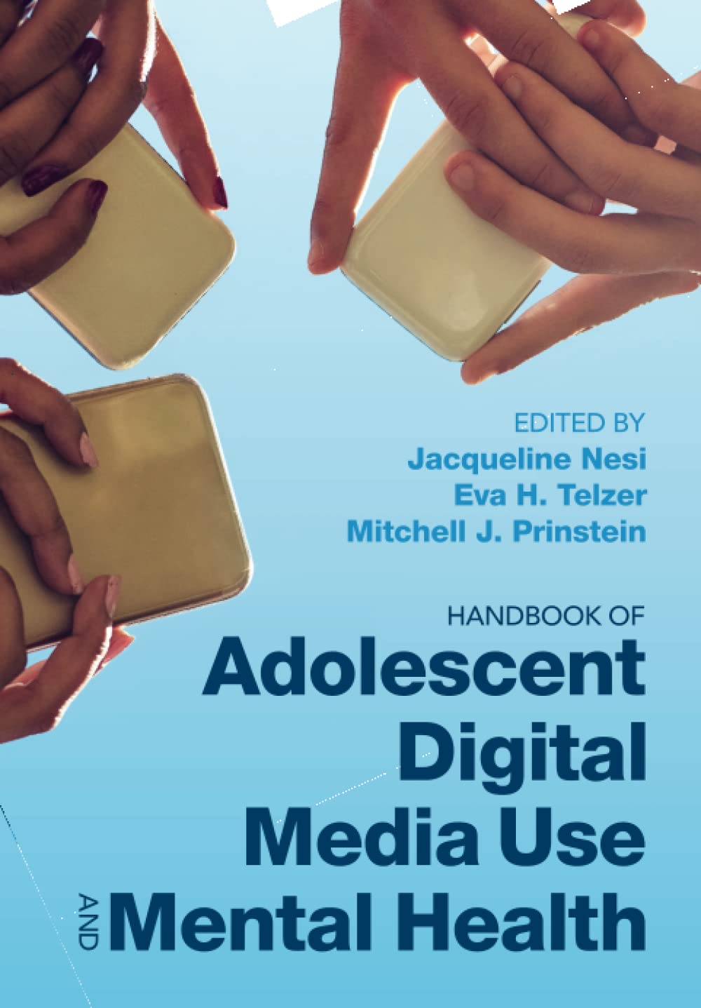 Handbook of Adolescent Digital Media Use and Mental Health Medicine