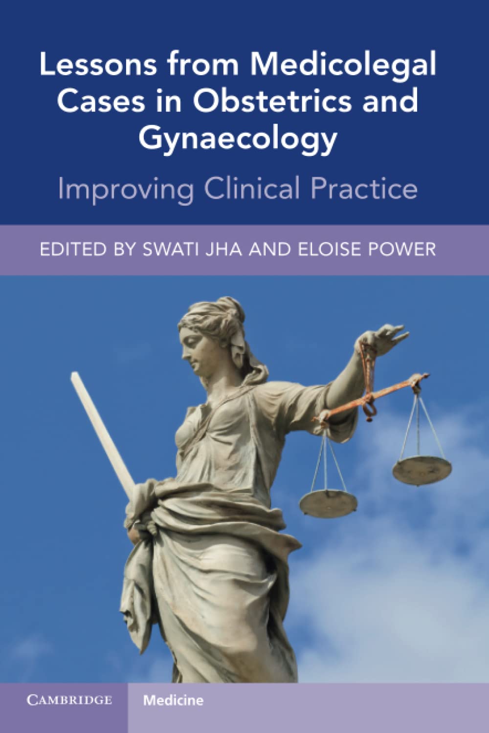 Lessons from Medicolegal Cases in Obstetrics and Gynaecology: Improving Clinical Practice Medicine